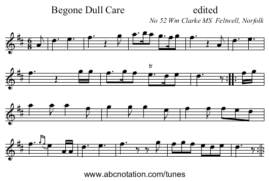 Begone Dull Care edited - staff notation
