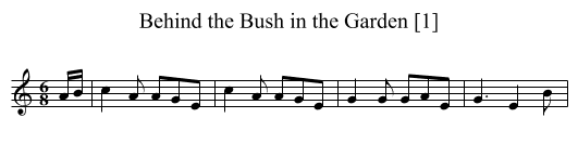 Behind the Bush in the Garden [1] - staff notation