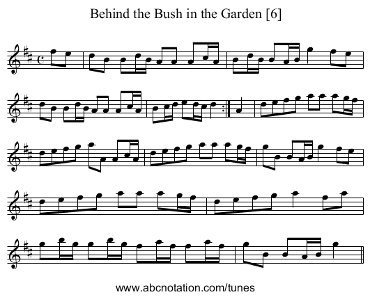 Behind the Bush in the Garden [6] - staff notation