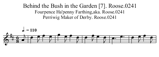 Behind the Bush in the Garden [7]. Roose.0241 - staff notation