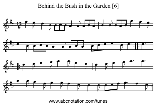 Behind the Bush in the Garden	[6] - staff notation