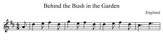 Behind the Bush in the Garden - staff notation