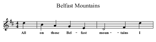 Belfast Mountains - staff notation