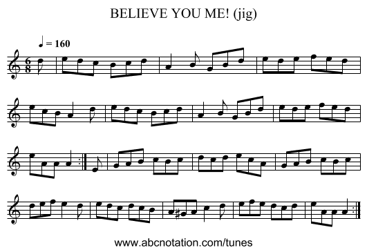 BELIEVE YOU ME! (jig) - staff notation