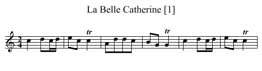 Belle Catherine [1], La - staff notation