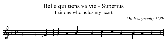 Belle qui tiens va vie - Superius - staff notation