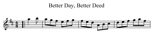 Better Day, Better Deed - staff notation
