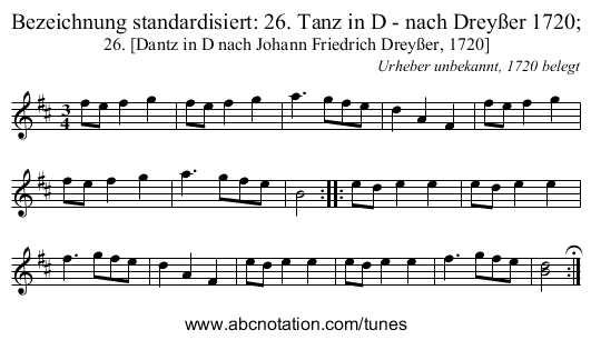 Bezeichnung standardisiert: 26. Tanz in D - nach Drey&szlig;er 1720; - staff notation
