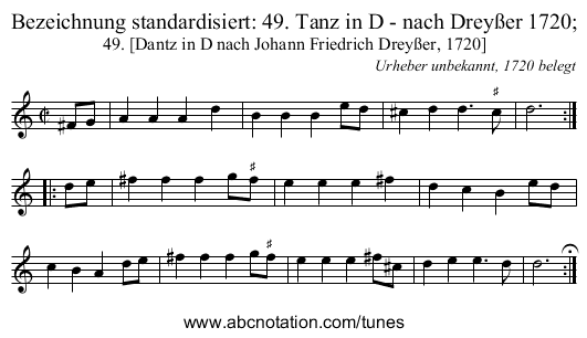 Bezeichnung standardisiert: 49. Tanz in D - nach Drey&szlig;er 1720; - staff notation