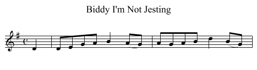 Biddy I'm Not Jesting - staff notation