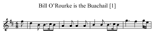 Bill O’Rourke is the Buachail [1] - staff notation