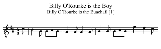 Billy O'Rourke is the Boy - staff notation