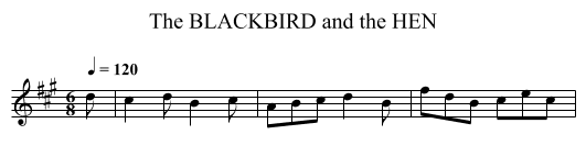 BLACKBIRD and the HEN, The - staff notation