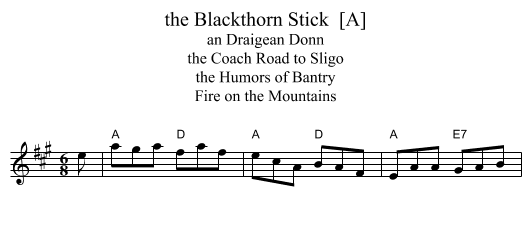 Blackthorn Stick  [A], the  - staff notation
