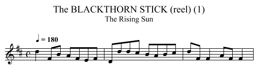 BLACKTHORN STICK (reel) (1), The - staff notation