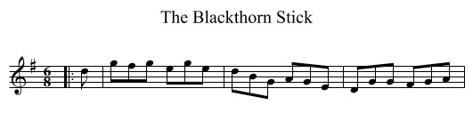 Blackthorn Stick, The  - staff notation