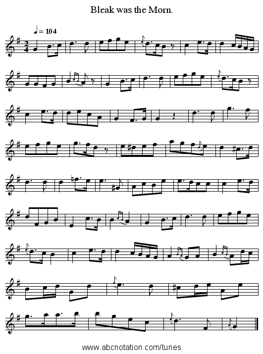 Bleak was the Morn. - staff notation
