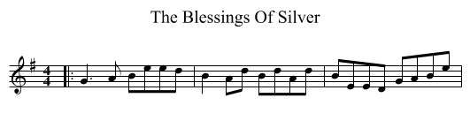Blessings Of Silver, The  - staff notation