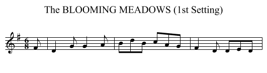 BLOOMING MEADOWS (1st Setting), The - staff notation