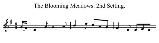 Blooming Meadows. 2nd Setting., The  - staff notation