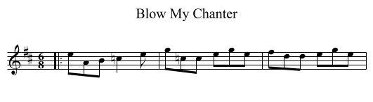 Blow My Chanter - staff notation