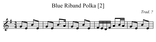 Blue Riband Polka [2] - staff notation