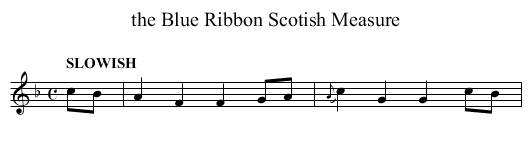 Blue Ribbon Scotish Measure, the  - staff notation