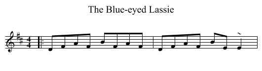 Blue-eyed Lassie, The  - staff notation