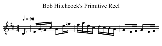 Bob Hitchcock's Primitive Reel - staff notation