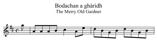 Bodachan a ghàridh - staff notation