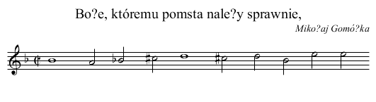 Bo?e, któremu pomsta nale?y sprawnie, - staff notation