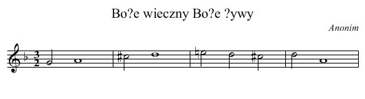 Bo?e wieczny Bo?e ?ywy - staff notation
