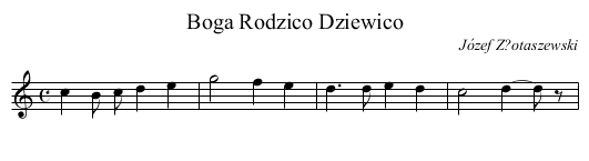 Boga Rodzico Dziewico - staff notation