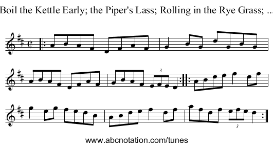 Boil the Kettle Early; the Piper's Lass; Rolling in the Rye Grass; ... - staff notation