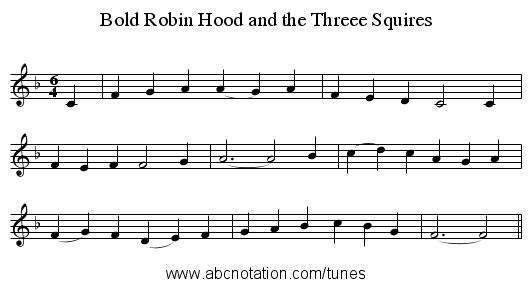Bold Robin Hood and the Threee Squires - staff notation