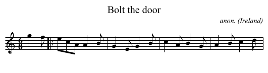 Bolt the door - staff notation