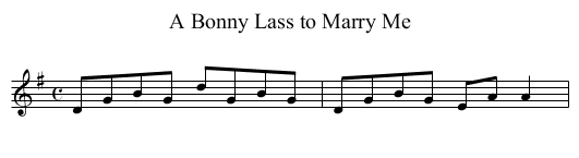 Bonny Lass to Marry Me, A - staff notation