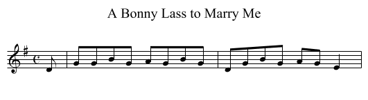 Bonny Lass to Marry Me, A - staff notation