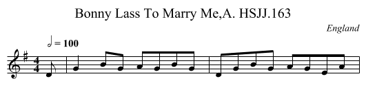 Bonny Lass To Marry Me,A. HSJJ.163 - staff notation