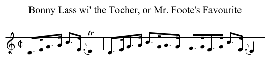 Bonny Lass wi' the Tocher, or Mr. Foote's Favourite - staff notation