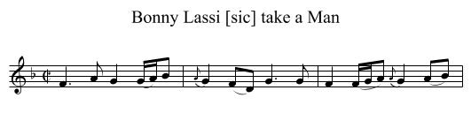 Bonny Lassi [sic] take a Man - staff notation