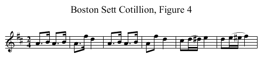 Boston Sett Cotillion, Figure 4 - staff notation