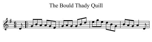 Bould Thady Quill, The  - staff notation