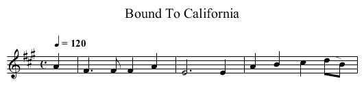 Bound To California - staff notation
