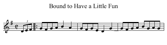 Bound to Have a Little Fun - staff notation