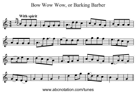 Bow Wow Wow, or Barking Barber - staff notation