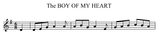 BOY OF MY HEART, The - staff notation
