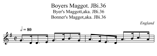 Boyers Maggot. JBi.36 - staff notation