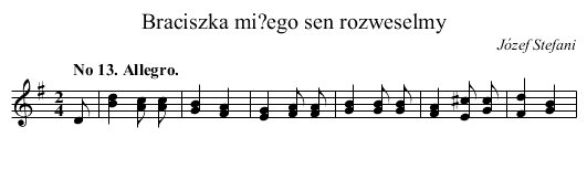 Braciszka mi?ego sen rozweselmy - staff notation