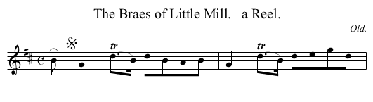 Braes of Little Mill.   a Reel., The  - staff notation